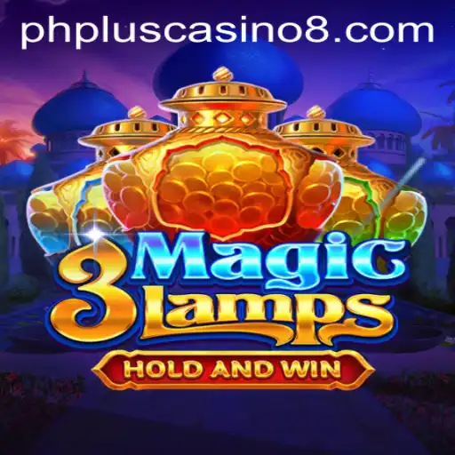 Explore 3MagicLamps at PHPlus Casino: A New Adventure Awaits