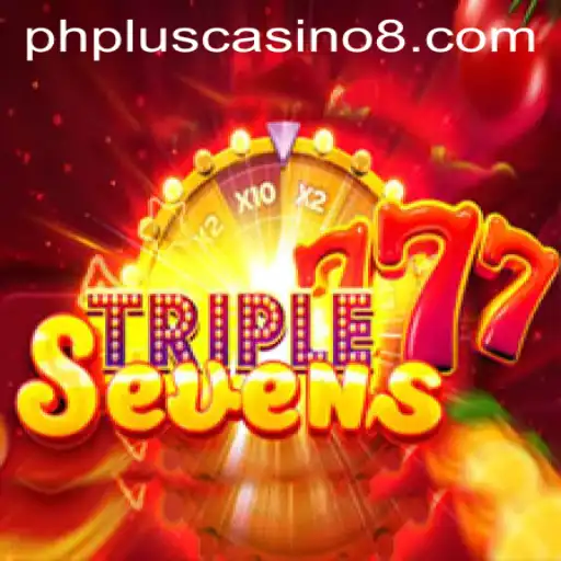Exploring the Thrills of 777TripleSeven at phplus Casino