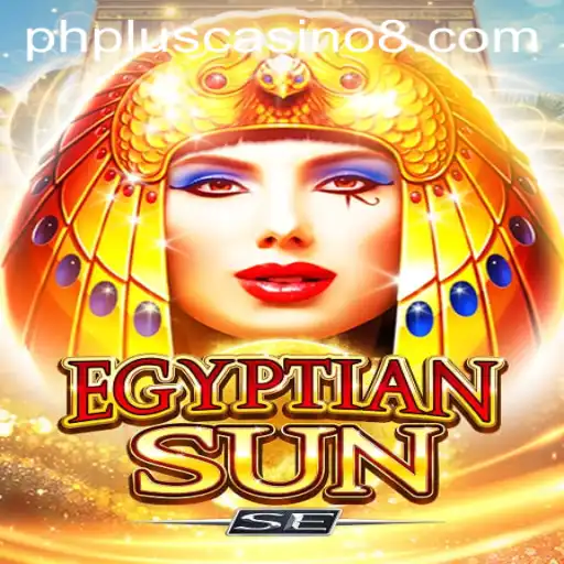 Discover the Exciting World of EgyptianSunSE at PhPlus Casino