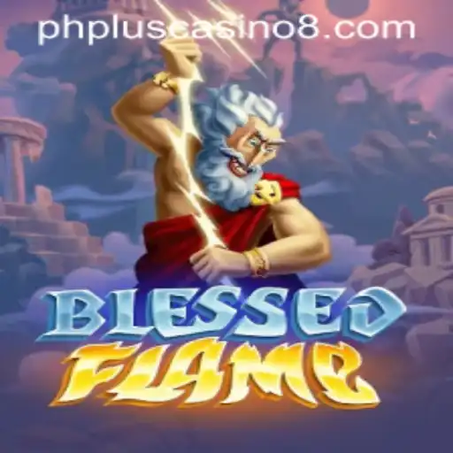 Exploring 'BlessedFlame': A Thrilling Adventure into the World of PHPLUS Casino