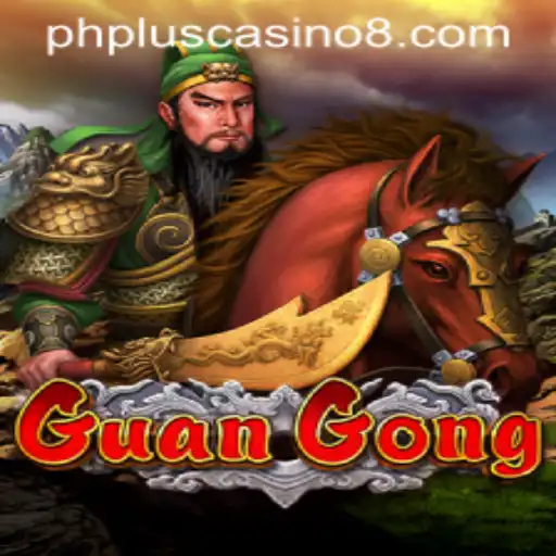 Exploring the Exciting World of GuanGong at PHPlus Casino