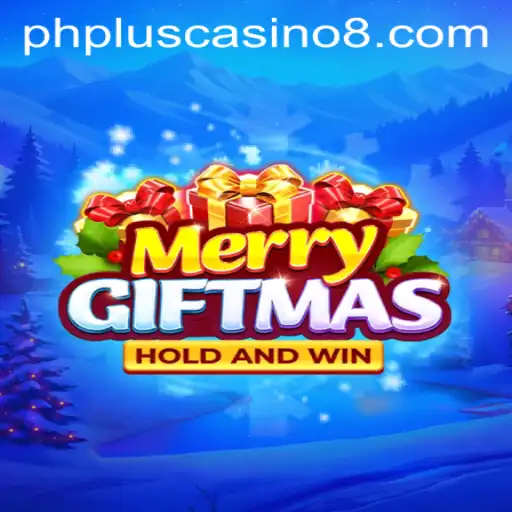 MerryGiftmas: A Festive Game Experience at PHplus Casino