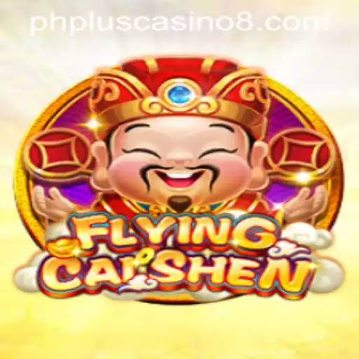 FlyingCaiShen: A New Era of Online Gaming at PHPlus Casino