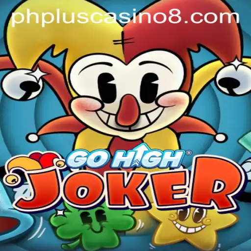 Discover the Excitement of GoHighJoker at PHPlus Casino
