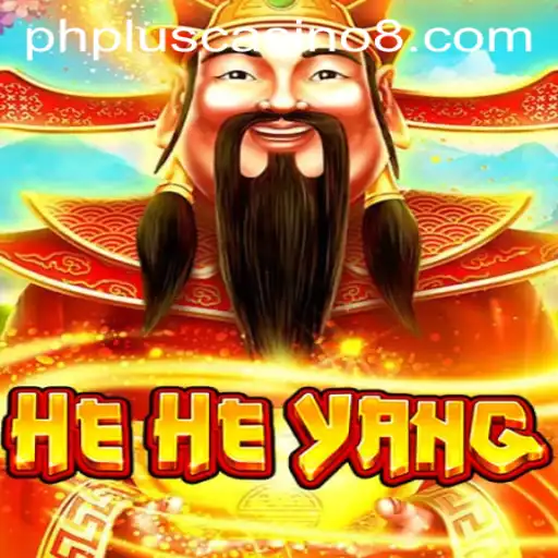 HeHeYang: An Exciting Addition to PHPlus Casino