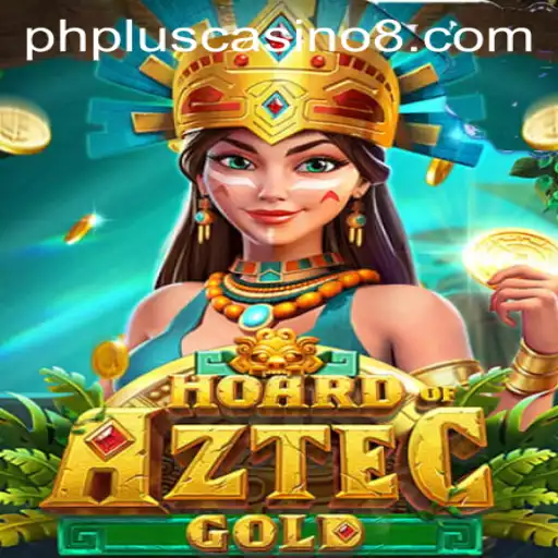 Discover the Thrilling Adventure of HoardofAztecgold at PHPlus Casino
