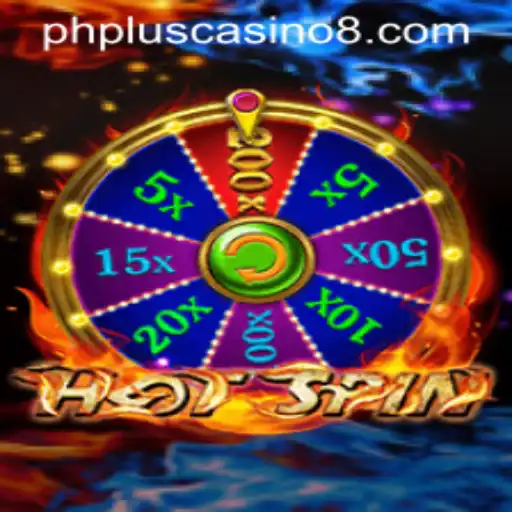 Discover the Thrilling Experience of HotSpin at phplus Casino