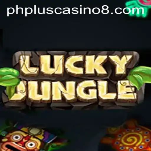 Discover the Thrills of LuckyJungle at PHPlus Casino