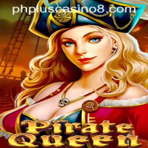 Discover the Exciting World of PirateQueen: A Dynamic Casino Adventure with Phplus Casino