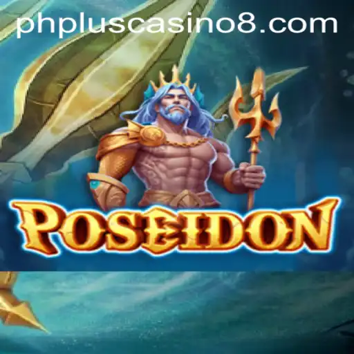 Dive into the Depths with Poseidon at PHPlus Casino
