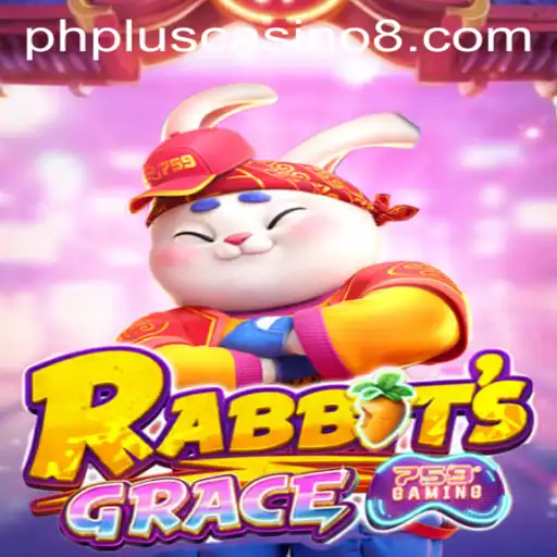 The Enchanting World of RabbitsGrace at PHPlus Casino