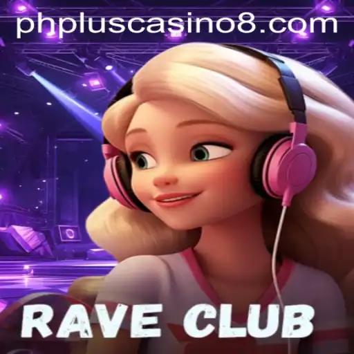 RaveClub and PHPlus Casino: A Thrilling New Arrival in the Gaming World