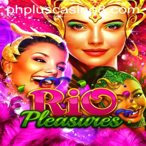 Discovering RioPleasures: A New Adventure in phplus Casino