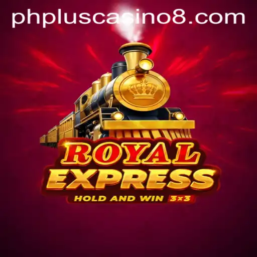 Exploring the Exciting World of Royalexpress at PHPlus Casino