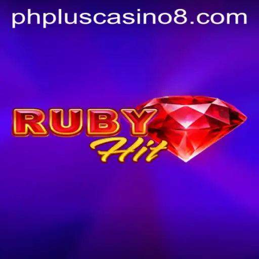 Discover the Thrilling World of RubyHit at PHPlus Casino