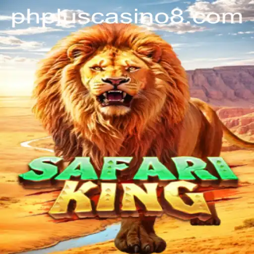 Exploring the Exciting World of SafariKing at PHPlus Casino