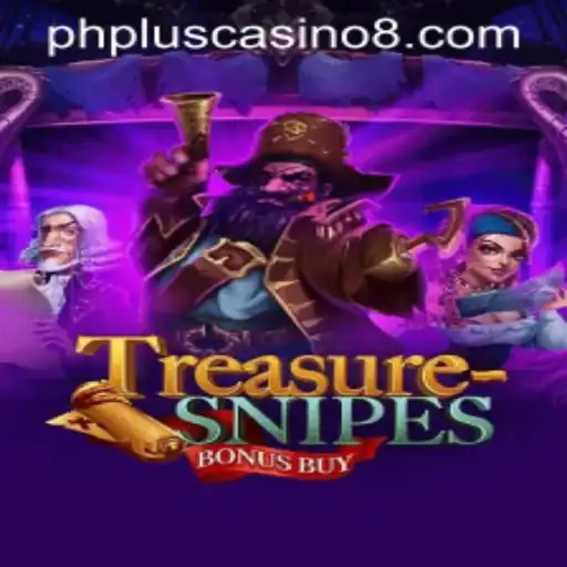 Exploring TreasuresnipesBonusBuy at PHPlus Casino: A Thrilling Journey