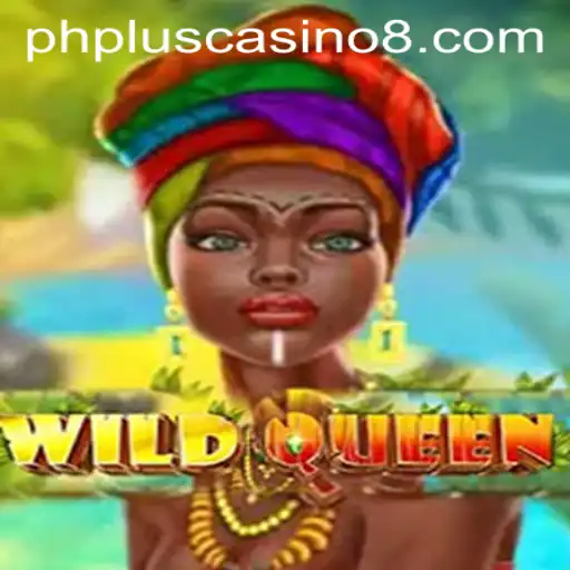 Exploring the WildQueen Game at PHPLUS Casino