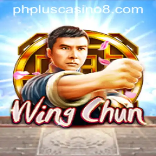 Discover the Exciting World of WingChun: The Latest Sensation at PHPlus Casino